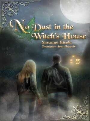 cover image of No Dust in the Witch's House